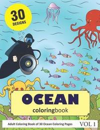 bokomslag Ocean Coloring Book: 30 Coloring Pages of Oceans in Coloring Book for Adults (Vol 1)