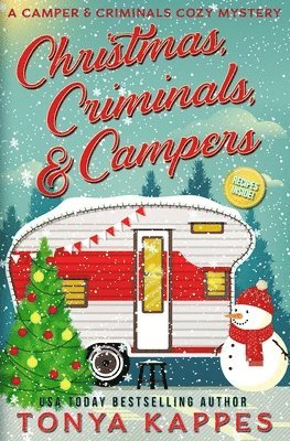 bokomslag Christmas, Criminals, And Campers - A Ca