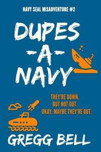 bokomslag Dupes-A-Navy