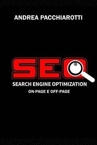 bokomslag SEO on-page e SEO off-page: Come farsi trovare sui motori di ricerca