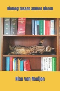 bokomslag Bioloog Tussen Andere Dieren