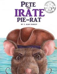 bokomslag Pete the Irate Pie-Rat