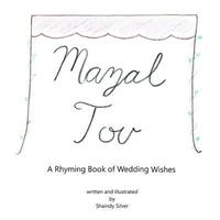 bokomslag Mazal Tov: A Rhyming Book of Wedding Wishes