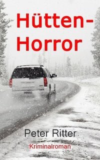bokomslag H Tten-Horror: Eine Geschichte Aus Schre