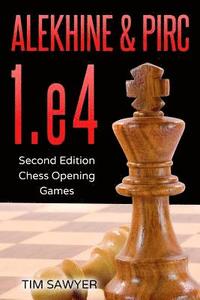 bokomslag Alekhine   Pirc 1.E4: Second Edition - C