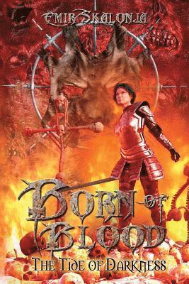 Born of Blood: The Tide of Darkness 1