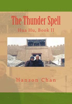 bokomslag The Thunder Spell: Hua Hu, Book II