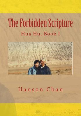 bokomslag The Forbidden Scripture: Hua Hu, Book I