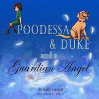 bokomslag Poodessa & Duke and a Guardian Angel