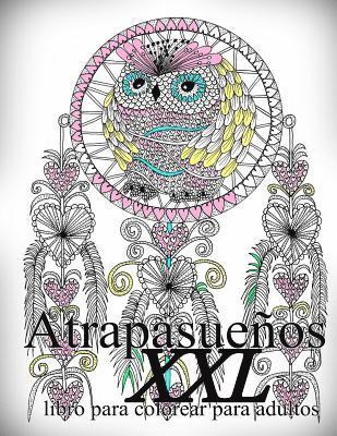 Atrapasueños XXL: Libro Para Colorear Para Adultos 1