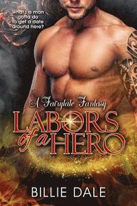 bokomslag Labors of A Hero: A Fairytale Fantasy