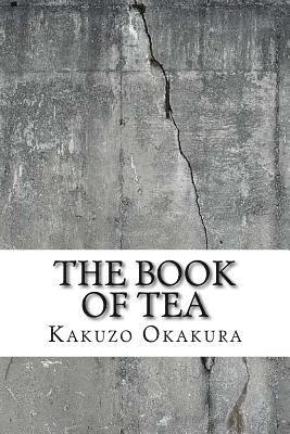Kakuzo Okakura - The Book of Tea, Häftad