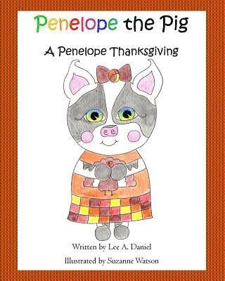bokomslag Penelope the Pig A Penelope Thanksgiving
