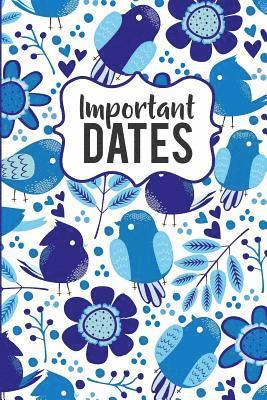 bokomslag Important Dates: Birthday and Anniversary Reminder Book, Blue Bird Pattern Cover