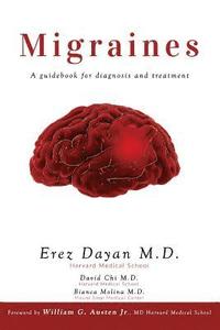 bokomslag Migraines: A Guidebook for Diagnosis and Treatment