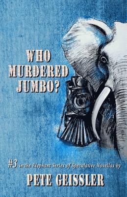 Who Murdered Jumbo? 1