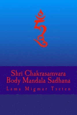 bokomslag Sri Chakrasamvara Body Mandala Sadhana