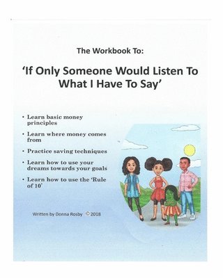 If Only Someone Would Listen To What I Have To Say Workbook 1