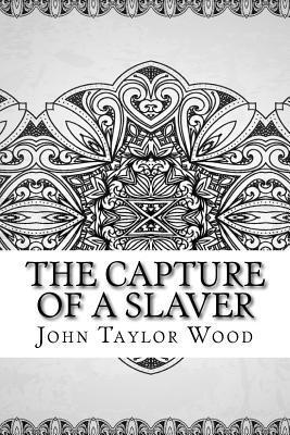 The Capture of a Slaver 1