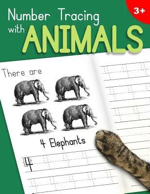 Number Tracing With Animals: Learn the Numbers - Number and Counting Practice Workbook for Children in Preschool and Kindergarten - Green-Leaf Cove 1