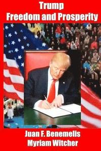 bokomslag Trump Freedom and Prosperity