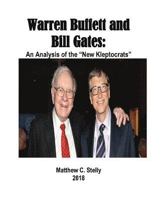 bokomslag Warren Buffett and Bill Gates: An Analysis of the 'New Kleptocrats'