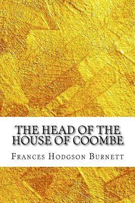 bokomslag The Head of the House of Coombe