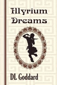 bokomslag Illyrium Dreams