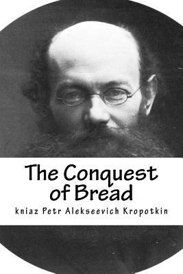 bokomslag The Conquest of Bread