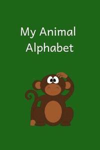 bokomslag My Animal Alphabet Book: My Animal Alphabet Writing Book