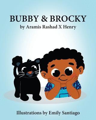 Aramis Rashad Henry - Bubby & Brocky, Häftad