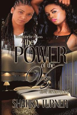 The Power of The V 3: Love Resurrected