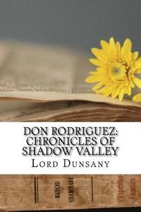 bokomslag Don Rodriguez: Chronicles of Shadow Valley