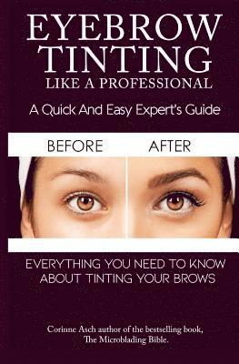 Eyebrow Tinting Like a Professional: A Quick and Easy Experts Guide 1