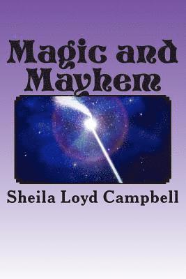 Magic and Mayhem 1