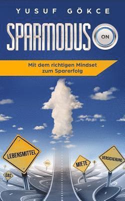 bokomslag Sparmodus on: Mit Dem Richtigen Mindset Zum Sparerfolg