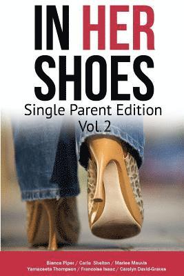 In Her Shoes: Single Parent Vol 2 1