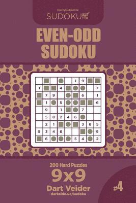 bokomslag Even-Odd Sudoku - 200 Hard Puzzles 9x9 (Volume 4)