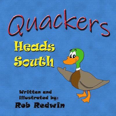 Quackers Heads South 1