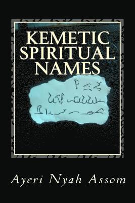 Kemetic Spiritual Names: And How to Choose Them 1