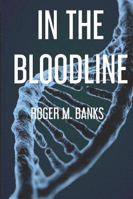 In the Blood Line 1