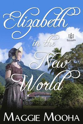 bokomslag Elizabeth in the New World