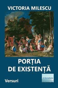 bokomslag Portia de Existenta: Versuri
