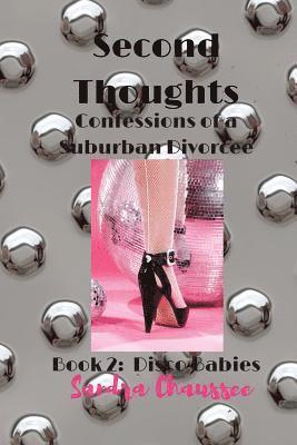 bokomslag second thoughts: confessions of a suburban divorcee