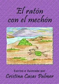 bokomslag El ratón con el mechón