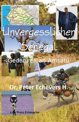 Unvergesslicher Senegal: Gedanken an Amsatu 1