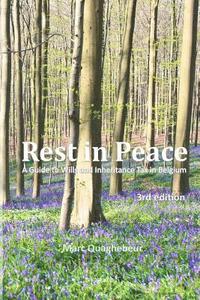 bokomslag Rest in Peace: A Guide to Wills and Inheritance Tax in Belgium