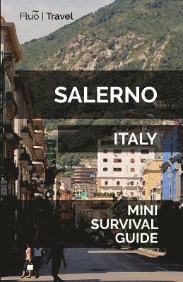 Salerno Mini Survival Guide 1