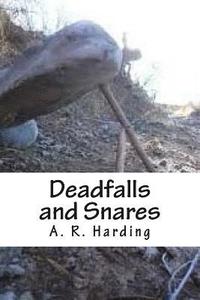 bokomslag Deadfalls and Snares