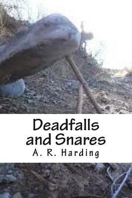 A. R. Harding - Deadfalls and Snares, Häftad. Tillgänglighet: Lägg i varukorg